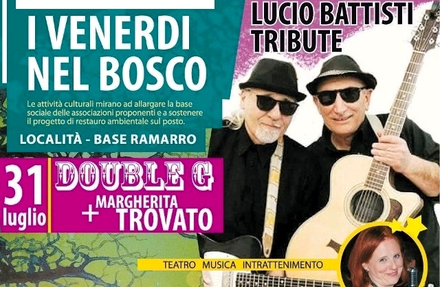  “I Venerdì nel Bosco” di Santo Pietro: 31 luglio, base di Renelle, “Lucio Battisti Tribute”